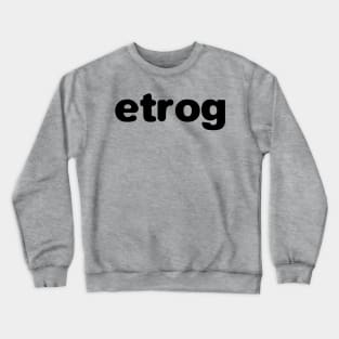 Ertog אֶתְרוֹג citron word black Crewneck Sweatshirt